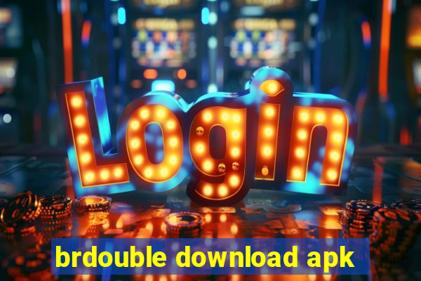 brdouble download apk